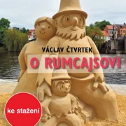 Václav Čtvrtek: O Rumcajsovi