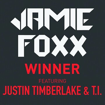 Obálka uvítací melodie Winner (feat. Justin Timberlake & T.I.)