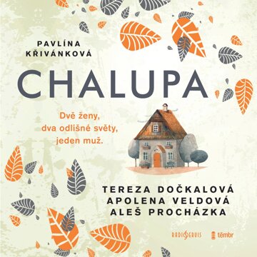 Obálka audioknihy Chalupa
