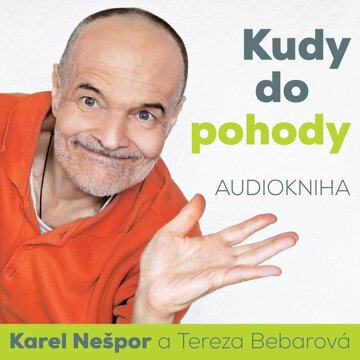 Obálka audioknihy Kudy do pohody