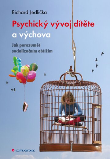 Obálka knihy Psychický vývoj dítěte a výchova