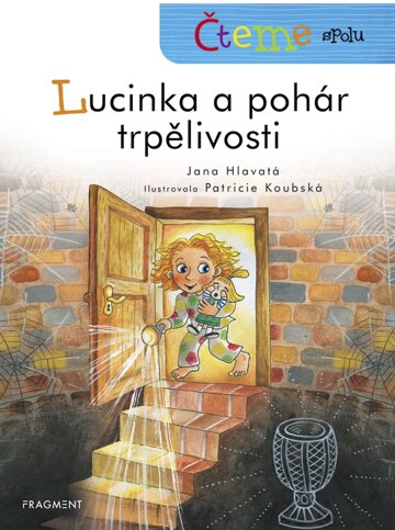 Obálka knihy Čteme spolu - Lucinka a pohár trpělivosti