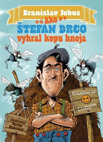Obálka knihy Ako Štefan Drco vyhral kopu hnoja