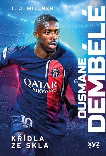 Obálka knihy Ousmane Dembélé: křídla ze skla