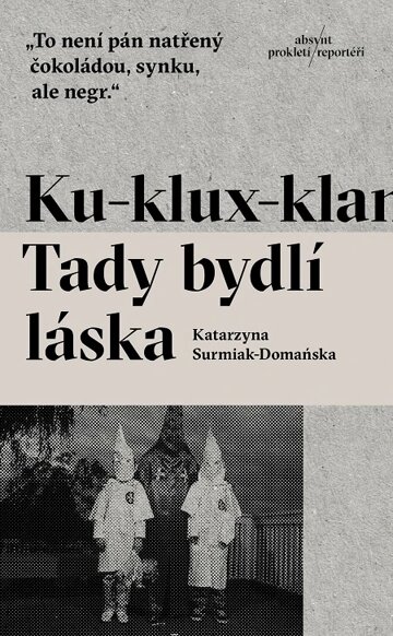 Obálka knihy Ku-klux-klan. Tady bydlí láska