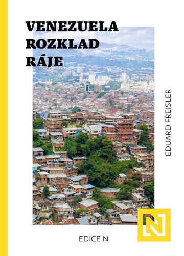 Obálka knihy Venezuela: Rozklad ráje