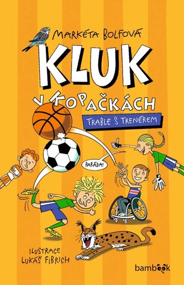 Obálka knihy Kluk v kopačkách – Trable s trenérem