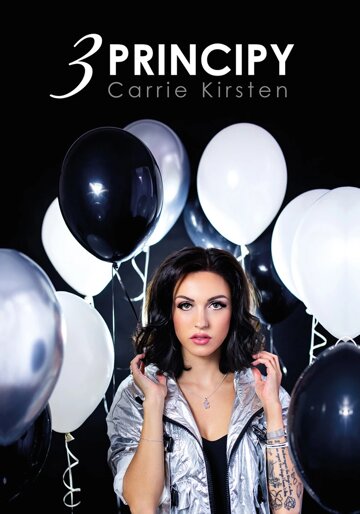 Obálka knihy Carrie Kirsten: 3 principy
