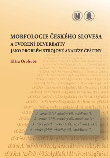 Obálka knihy Morfologie českého slovesa a tvoření deverbativ jako problém strojové analýzy češtiny