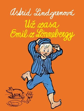 Obálka knihy Už zase Emil z Lönnebergy