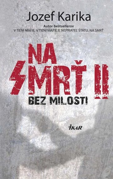 Obálka knihy Na smrť II: Bez milosti