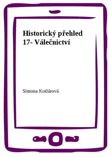 Obálka knihy Historický přehled 17- Válečnictví