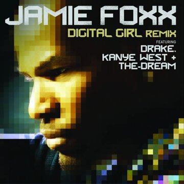 Obálka uvítací melodie Digital Girl Remix (Jamie Foxx Version)