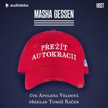 Obálka audioknihy Přežít autokracii