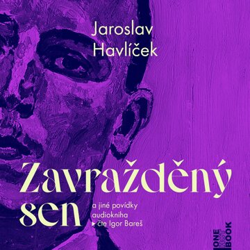 Obálka audioknihy Zavražděný sen a jiné povídky