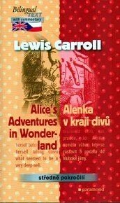Obálka knihy Alenka v kraji divů a za zrcadlem - Alice´s Adventures in Wonderland
