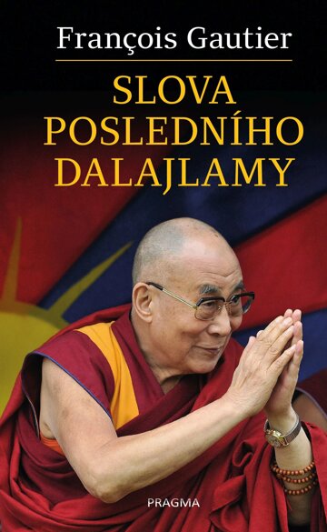 Obálka knihy Slova posledního dalajlamy