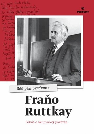 Obálka knihy Nás pán profesor Fraňo Ruttkay