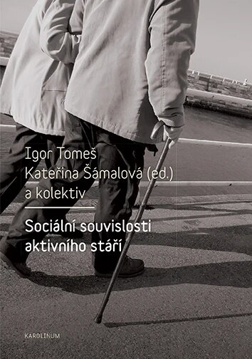 Obálka knihy Sociální souvislosti aktivního stáří