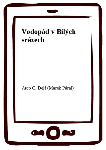 Obálka knihy Vodopád v Bílých srázech