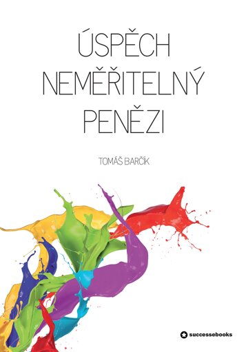 Obálka knihy Úspěch neměřitelný penězi