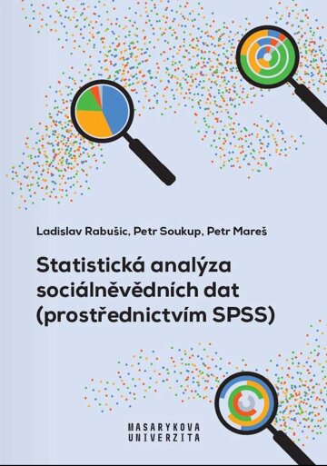 Obálka knihy Statistická analýza sociálněvědních dat (prostřednictvím SPSS)