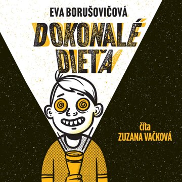 Obálka audioknihy Dokonalé dieťa