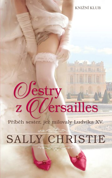 Obálka knihy Sestry z Versailles