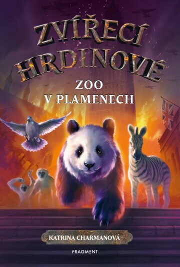 Obálka knihy Zvířecí hrdinové – Zoo v plamenech