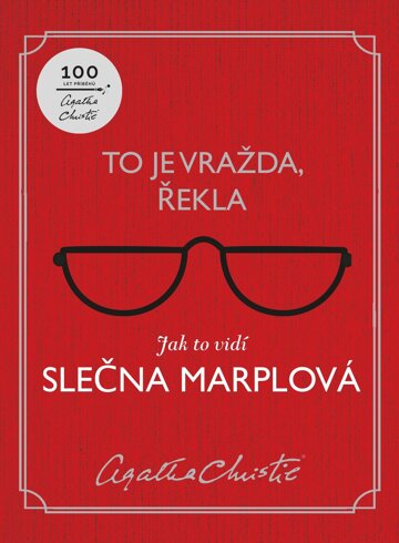 Obálka knihy To je vražda, řekla: Jak to vidí slečna Marplová