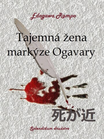 Obálka knihy Tajemná žena markýze Ogavary