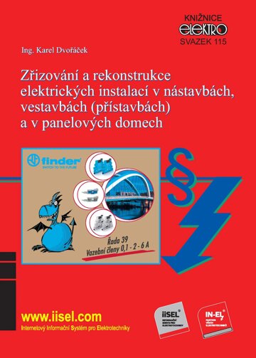 Obálka knihy Zřizování a rekonstrukce elektrických instalací v nástavbách, vestavbách (přístavbách) a v panelových domech