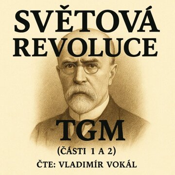 Obálka audioknihy Světová revoluce - části 1 a 2
