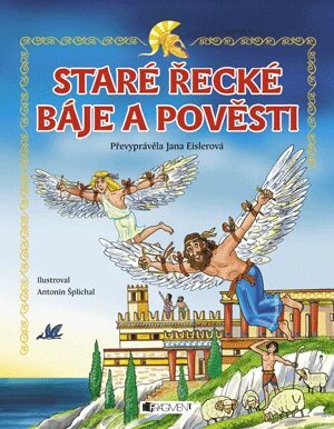 Obálka knihy Staré řecké báje a pověsti – pro děti