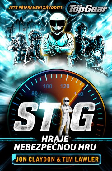 Obálka knihy Top Gear - Stig hraje nebezpečnou hru