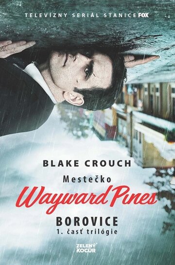 Obálka knihy Mestečko Wayward Pines: Borovice
