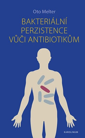 Obálka knihy Bakteriální perzistence vůči antibiotikům