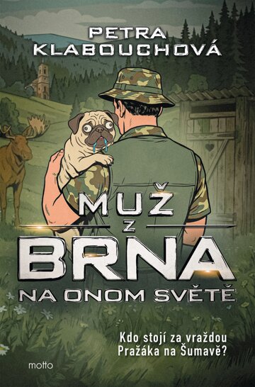 Obálka knihy Muž z Brna na Onom Světě
