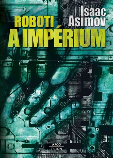 Obálka knihy Roboti a impérium