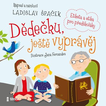 Obálka audioknihy Dědečku, ještě vyprávěj