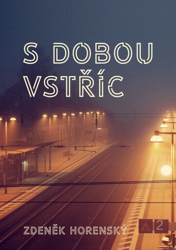 Obálka knihy S dobou vstříc…