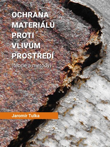 Obálka knihy Ochrana materiálů proti vlivům prostředí