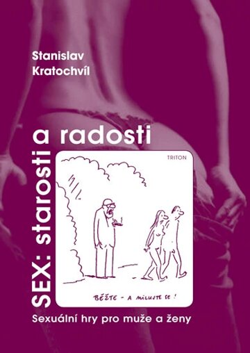 Obálka knihy Sex: starosti a radosti