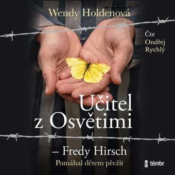 Obálka audioknihy Učitel z Osvětimi – Fredy Hirsch