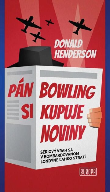 Obálka knihy Pán Bowling si kupuje noviny