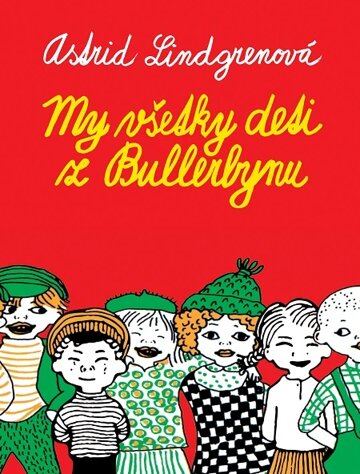 Obálka knihy My všetky deti z Bullerbynu