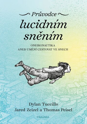 Obálka knihy Průvodce lucidním sněním