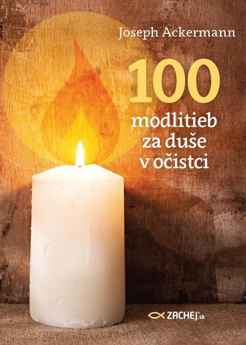 Obálka knihy 100 modlitieb za duše v očistci