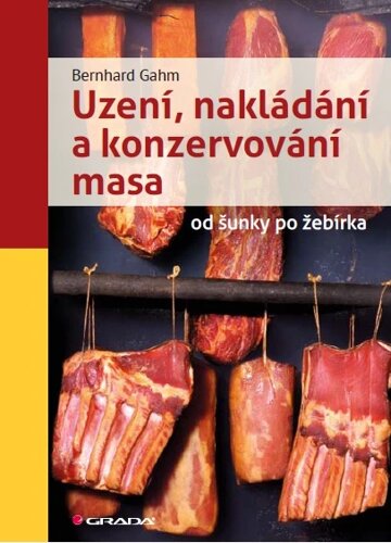 Obálka knihy Uzení, nakládání a konzervování masa
