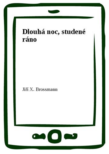 Obálka knihy Dlouhá noc, studené ráno